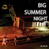 Say Sue Me - Big Summer Night (Remastered 2018) - EP